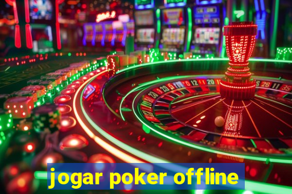 jogar poker offline